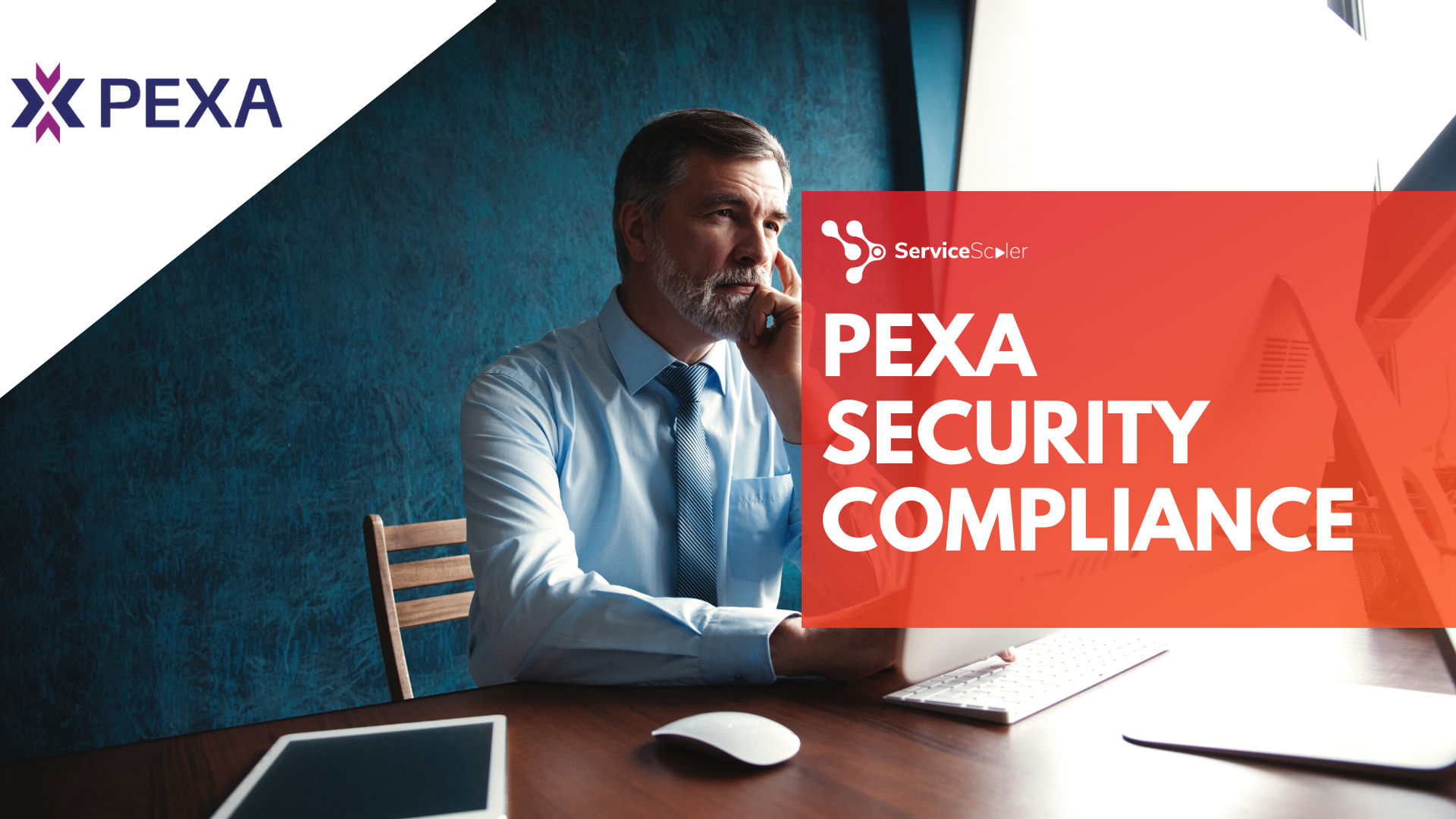 PEXA Security Compliance | ServiceScaler